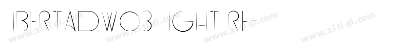 LibertadW03 Light Re字体转换